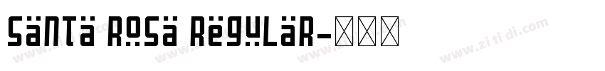 Santa Rosa Regular字体转换